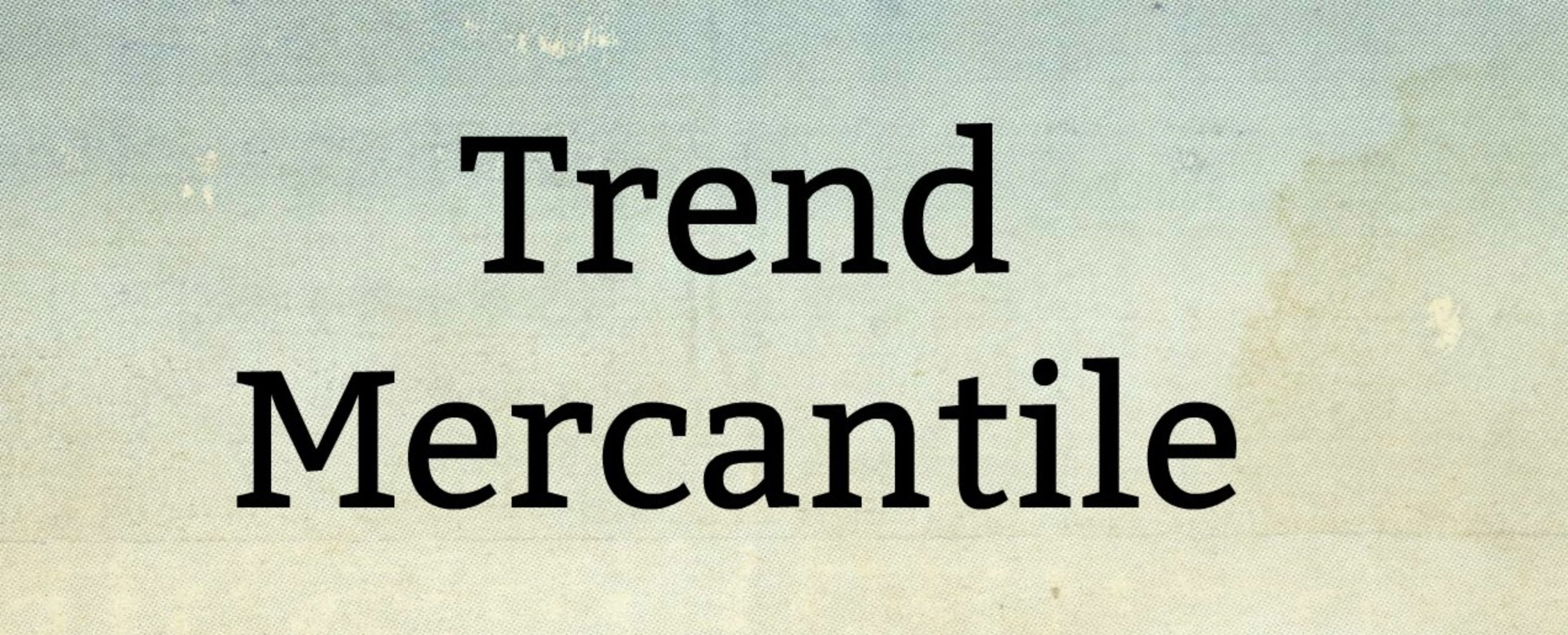 Trend Mercantile